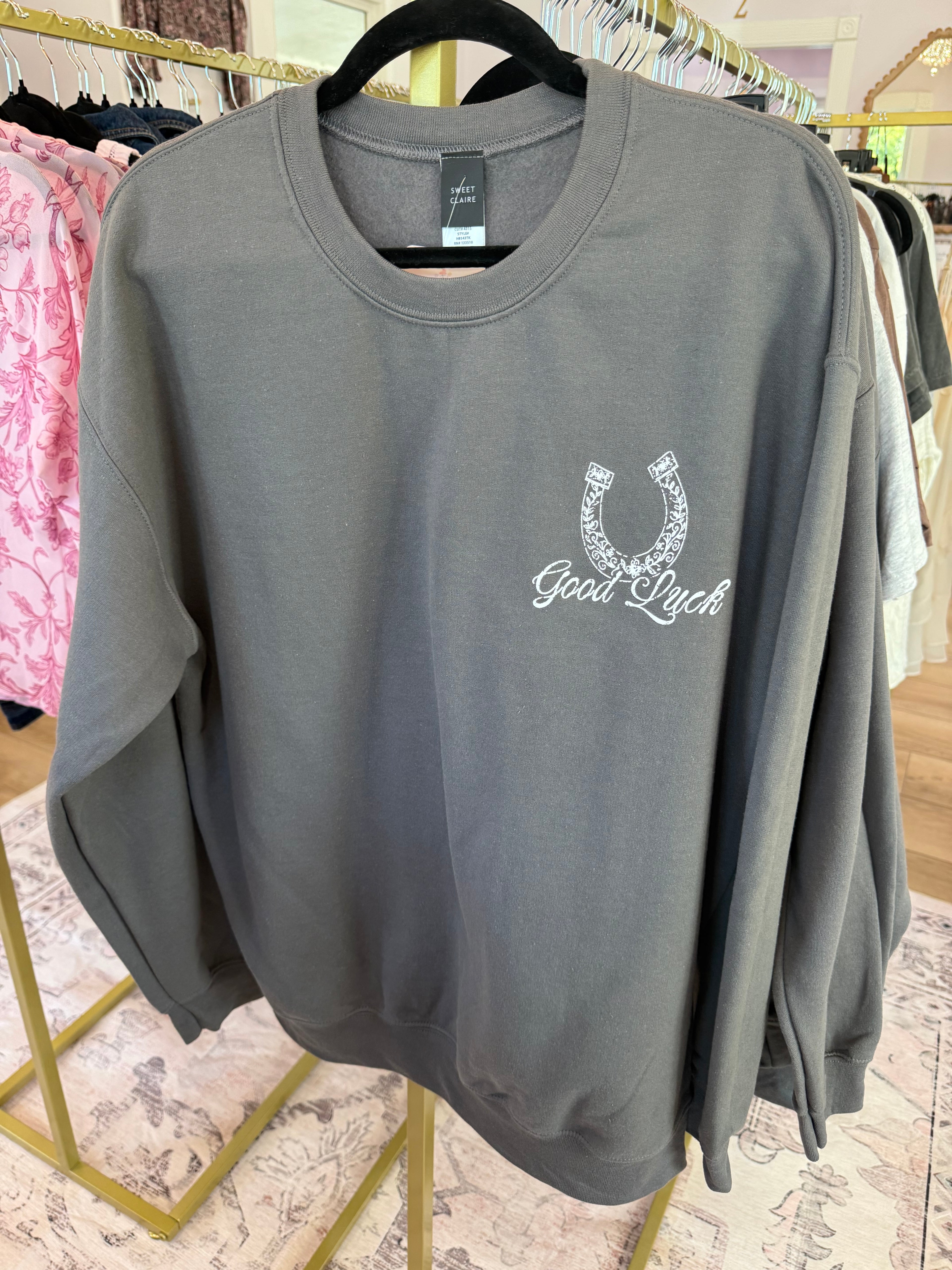 Best of Luck Sweatshirt