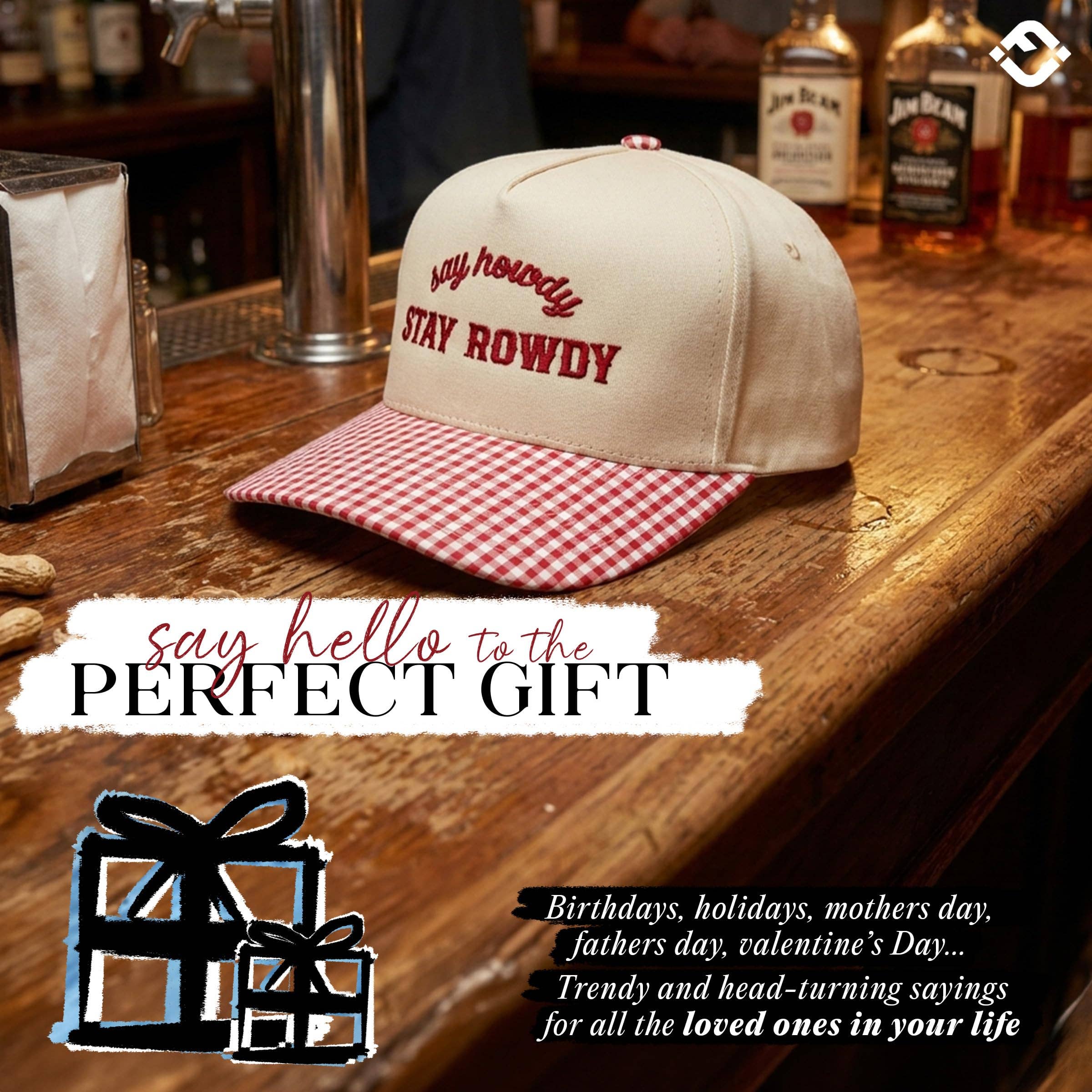 Say Howdy Stay Rowdy Hat